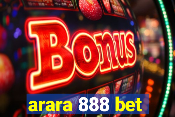 arara 888 bet